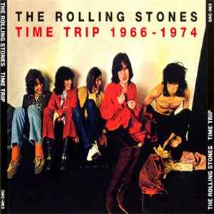 The Rolling Stones - TIME TRIP 1966 - 1974 FLAC