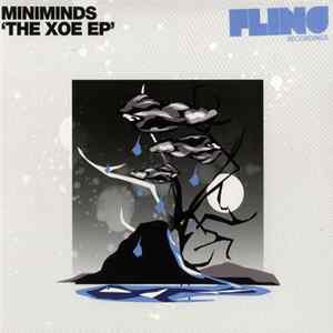 Miniminds - The Xoe Ep Part 2 FLAC