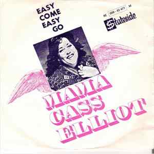 Mama Cass Elliot - Easy Come Easy Go / Ain't Nobody Else Like You FLAC
