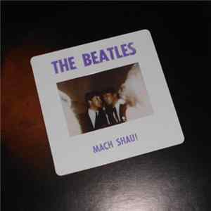 The Beatles - Mach Shau! FLAC