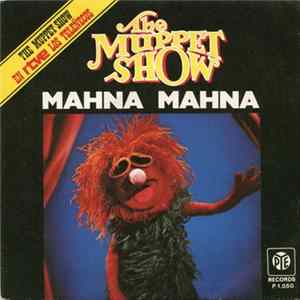 The Muppets - Mahnamahna / Halfway Down The Stairs FLAC