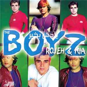 The Boyz , Rojeh & Kia - يادش بخير = Memories FLAC