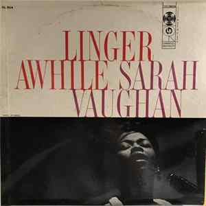 Sarah Vaughan - Linger Awhile FLAC