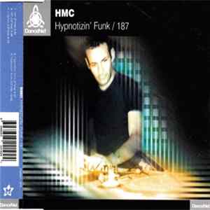 HMC - Hypnotizin' Funk / 187 FLAC