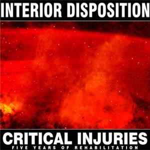 Interior Disposition - Critical Injuries: Five Years Of Rehabilitation FLAC