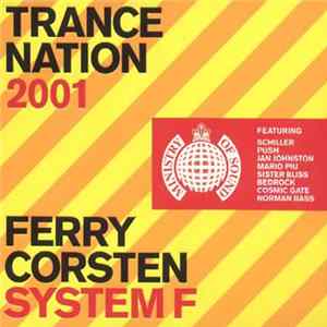 Ferry Corsten / System F - Trance Nation 2001 FLAC
