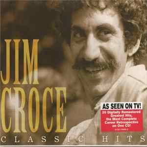 Jim Croce - Classic Hits FLAC