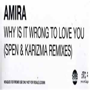 Amira - Why Is It Wrong To Love You (Spen & Karizma Remixes) FLAC