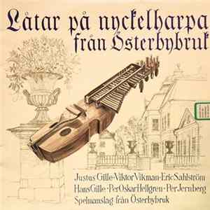 Österbybruk Spelmansgille - Låtar På Nyckelharpa Från Österbybruk FLAC