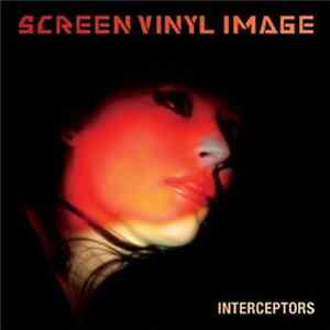 Screen Vinyl Image - Interceptors FLAC