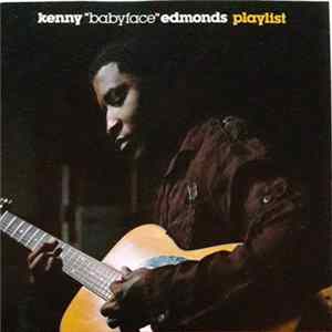 Kenny "Babyface" Edmonds - Playlist FLAC
