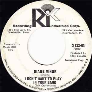 Diane Minor - I Don't Want To Play In Your Band FLAC