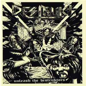 Destrukt - Unleash The Destruktors FLAC