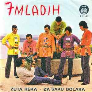 7 Mladih - Žuta Reka / Za Šaku Dolara FLAC