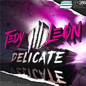 Tedy Leon - Delicate FLAC