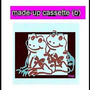 The Frogs - Made-up Cassette (b) FLAC