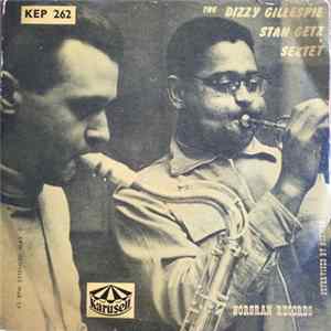 Dizzy Gillespie - Stan Getz Sextet - More of the Dizzy Gillespie - Stan Getz sextet no. 2 FLAC