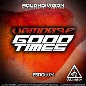 Vampage - Good Times FLAC