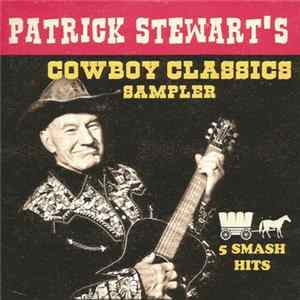 Patrick Stewart - Patrick Stewart's Cowboy Classics Sampler FLAC
