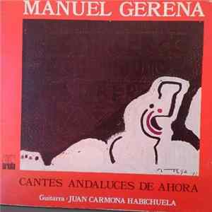 Manuel Gerena - Cantes Andaluces De Ahora FLAC
