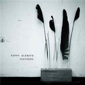 Poppy Ackroyd - Feathers FLAC