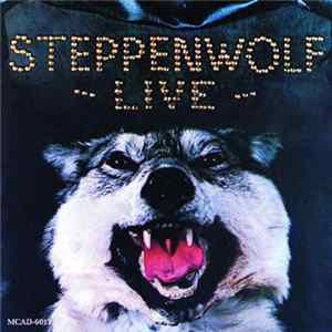 Steppenwolf - Live FLAC