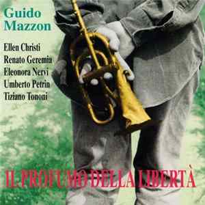 Guido Mazzon - Il Profumo Della Libert FLAC