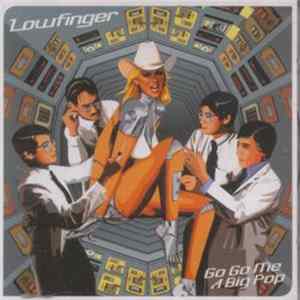 Lowfinger - Go Go Me A Big Pop FLAC