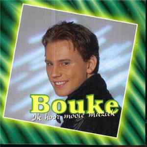 Bouke - Ik Hoor Mooie Muziek FLAC