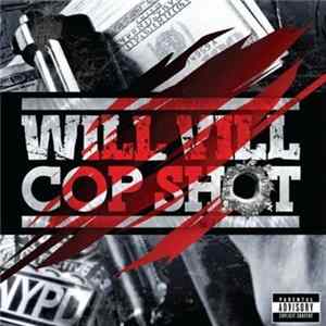 Will Vill - Cop Shot FLAC