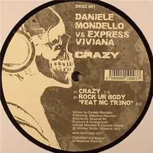 Daniele Mondello & Express Viviana, MC Tr3no - Crazy / Rock Ur Body (Feat MC Tr3no) FLAC