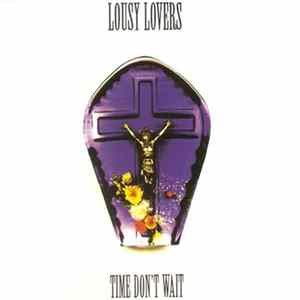 Lousy Lovers - time don´t wait FLAC