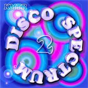 KMTR - Disco Spectrum Vol. 2 FLAC