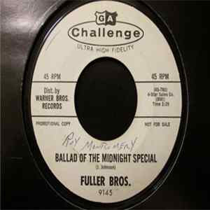 Fuller Bros. - Ballad Of The Midnight Special / Gallow Tree FLAC