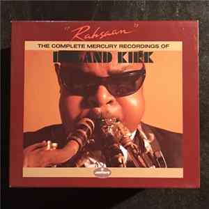 Roland Kirk - Rahsaan: The Complete Mercury Recordings Of Roland Kirk FLAC