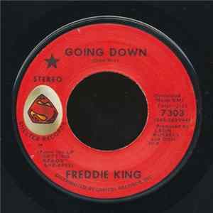 Freddie King - Going Down FLAC