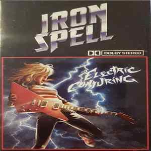 Iron Spell - Electric Conjuring FLAC