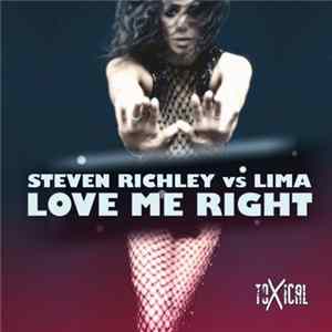 Steven Richley Vs. Lima - Love Me Right FLAC
