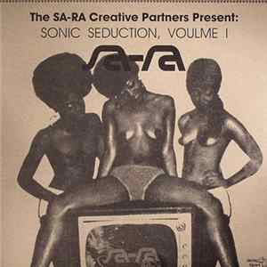 The SA-RA Creative Partners - Sonic Seduction, Volume 1 FLAC