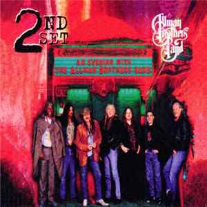 The Allman Brothers Band - An Evening With The Allman Brothers Band - 2nd Set FLAC