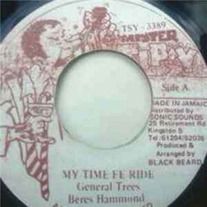 Beres Hammond, General Trees - My Time Fe Ride FLAC