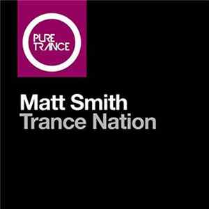 Matt Smith - Trance Nation FLAC