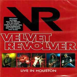 Velvet Revolver - Live In Houston FLAC