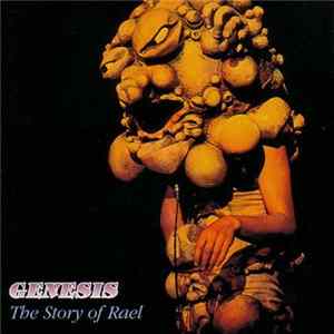 Genesis - The Story Of Rael FLAC