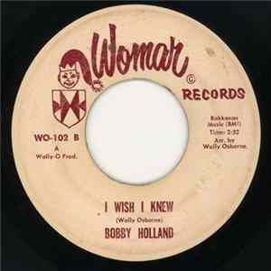 Bobby Holland - You Can't Have Your Cake (And Eat It Too) FLAC