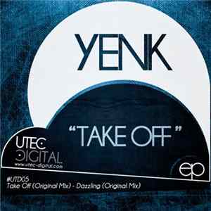 Yenk - Take Off FLAC