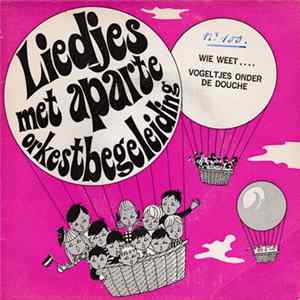 Unknown Artist - Wie Weet ... / Vogeltjes Onder De Douche FLAC