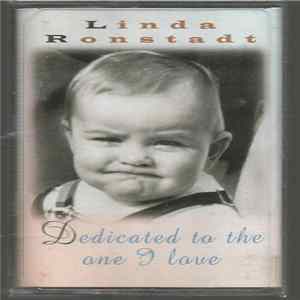 Linda Ronstadt - Dedicated To The One I Love FLAC