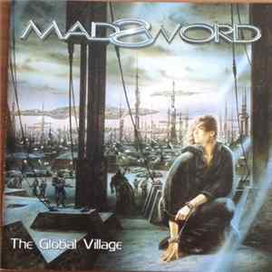 Madsword - The Global Village FLAC