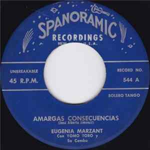 Eugenia Marzant Con Yomo Toro Y Su Combo - Amargas Consecuencias / Equivocacion FLAC